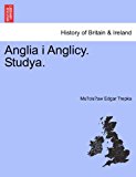 Anglia I Anglicy Studya 2011 9781241443221 Front Cover