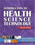 Introduction to Health Science Technology 2nd 2008 Revised  9781418021221 Front Cover