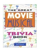 Great Movie Musical Trivia Book 2000 9781557832221 Front Cover