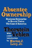 Absentee Ownership Business Enterprise in Recent Times - the Case of America cover art