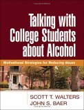 Talking with College Students about Alcohol Motivational Strategies for Reducing Abuse cover art