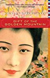 Gift of the Golden Mountain 2013 9781618580221 Front Cover