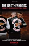 Brotherhoods Inside the Outlaw Motorcycle Clubs 3rd 2009 Revised  9781742371221 Front Cover