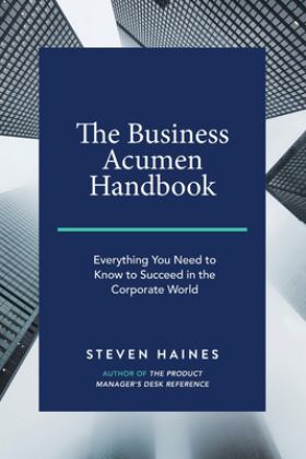 Business Acumen Handbook Everything You Need to Know to Succeed in the Corporate World  9781795148221 Front Cover