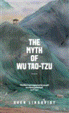 Myth of Wu Tao-Tzu 2012 9781847085221 Front Cover