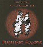 Alchemy of Pushing Hands 2009 9781848190221 Front Cover