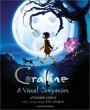 Coraline A Visual Companion 2009 9780061704222 Front Cover