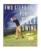 Two Steps to a Perfect Golf Swing  9780071435222 Front Cover