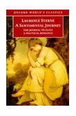 Sentimental Journey Through France and Italy by Mr. Yorick With the Journal to Eliza and a Political Romance  9780192835222 Front Cover