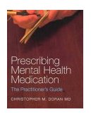Prescribing Mental Health Medication A Practitioner's Guide  9780415282222 Front Cover