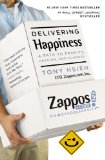 Delivering Happiness A Path to Profits, Passion, and Purpose cover art