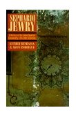 Sephardi Jewry A History of the Judeo-Spanish Community, 14th-20th Centuries