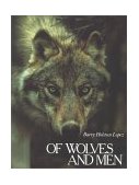 Of Wolves and Men 1979 9780684163222 Front Cover