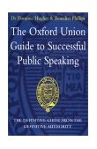 The Oxford Union Guide to Successful Public Speaking  9780753504222 Front Cover