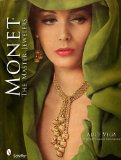 Monet: the Master Jewelers The Master Jewelers