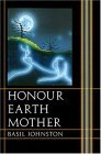 Honour Earth Mother  9780803276222 Front Cover