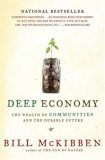 Deep Economy The Wealth of Communities and the Durable Future cover art