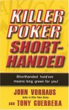 Killer Poker Shorthanded 2007 9780818407222 Front Cover