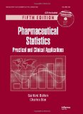 Pharmaceutical Statistics Practical and Clinical Applications, Fifth Edition 5th 9781420074222 Front Cover