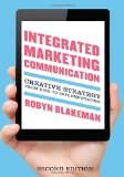 Integrated Marketing Communication Creative Strategy from Idea to Implementation cover art