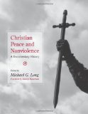 Christian Peace and Nonviolence A Documentary History cover art