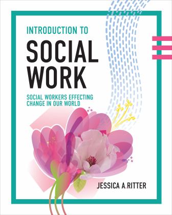 Introduction to Social Work Social Workers Effecting Change in Our World  9781793567222 Front Cover