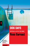 Dog Days Australia after the Boom 3rd 2013 9781863956222 Front Cover