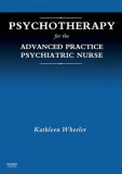 Psychotherapy for the Advanced Practice Psychiatric Nurse  cover art