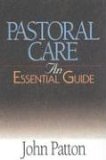 Pastoral Care An Essential Guide