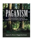 Paganism An Introduction to Earth- Centered Religions cover art