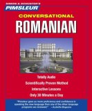 Conversational Romanian : Learn to Speak and Understand Romanian with Pimsleur Language Programs 2007 9780743566223 Front Cover