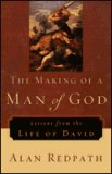 Making of a Man of God Lessons from the Life of David  9780800759223 Front Cover