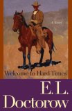 Welcome to Hard Times A Novel cover art