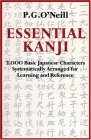 Essential Kanji 2,000 Basic Japanese Characters Systematically Arranged for Learning and Reference cover art