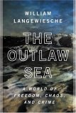 Outlaw Sea A World of Freedom, Chaos, and Crime cover art