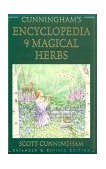 Cunningham's Encyclopedia of Magical Herbs 2nd 9780875421223 Front Cover