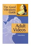 Good Vibrations Adult Videos Guide 1998 9780940208223 Front Cover