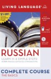 Complete Russian: the Basics (Book and CD Set) Includes Coursebook, 4 Audio CDs, and Learner's Dictionary 2008 9781400024223 Front Cover