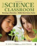 Your Science Classroom Becoming an Elementary / Middle School Science Teacher