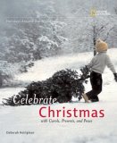 Holidays Around the World: Celebrate Christmas With Carols, Presents, and Peace 2007 9781426301223 Front Cover