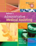 Delmar's Administrative Medical Assisting 4th 2009 9781435419223 Front Cover