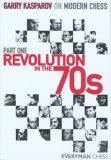Garry Kasparov on Modern Chess Revolution in the 70's  9781857444223 Front Cover