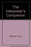 The Interpreter&#39;s Companion: 