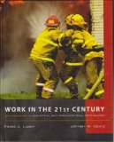 Work in the 21st Century An Introduction to Industrial and Organizational Psychology  9780072830224 Front Cover