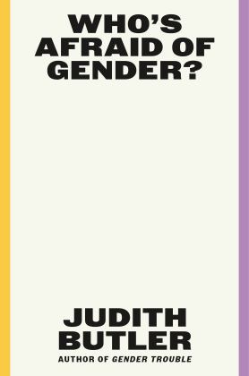 Who's Afraid of Gender?  9780374608224 Front Cover