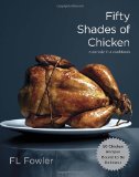 Fifty Shades of Chicken A Parody in a Cookbook cover art