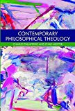 Contemporary Philosophical Theology  9780415527224 Front Cover