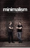 Minimalism: Live a Meaningful Life  9780615648224 Front Cover