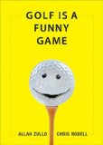 Golf Is a Funny Game 2008 9780740771224 Front Cover