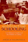 Subtractive Schooling U. S. - Mexican Youth and the Politics of Caring cover art